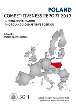 POLAND COMPETITIVENESS REPORT 2017 Internationalization and Poland`s competitive position